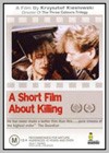 Short Film about Killing (A)